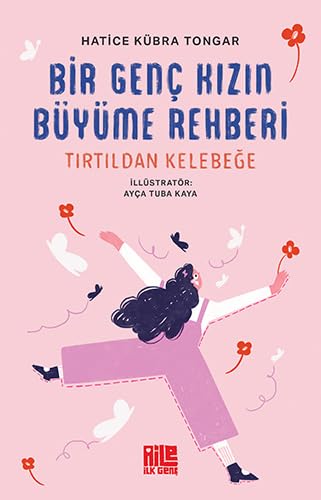 Bir Genç Kızın Büyüme Rehberi: (Tırtıldan Kelebeğe) Psychology