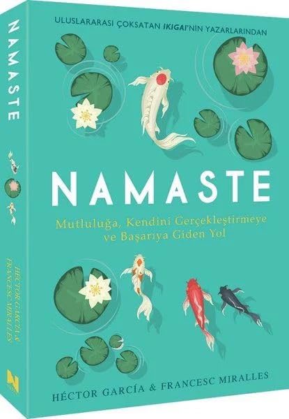 Namaste - Mutluluga, Kendini Gerceklestirmeye ve Basariya Giden Yol Lifestyle