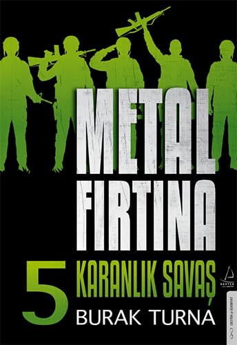 Metal Firtina 5 - Karanlik Savas Historical Fiction