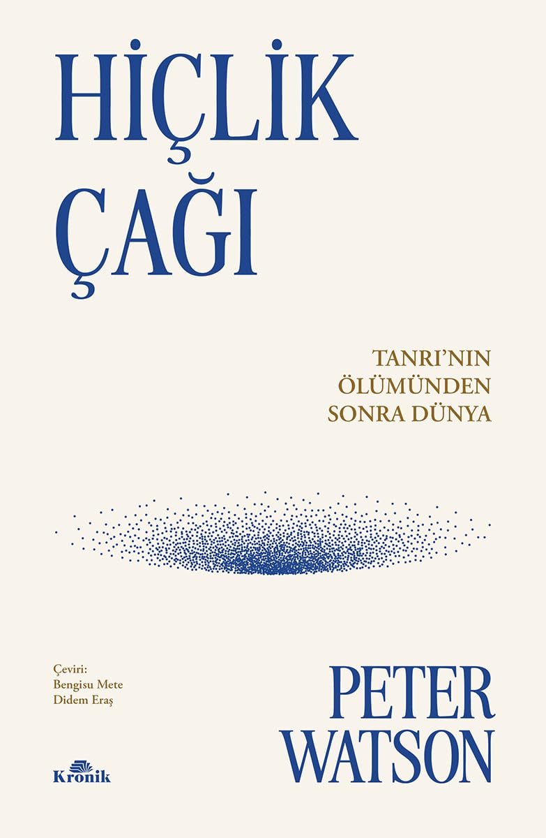 Hiçlik Çağı: Tanrı'nın Ölümünden Sonra Dünya book