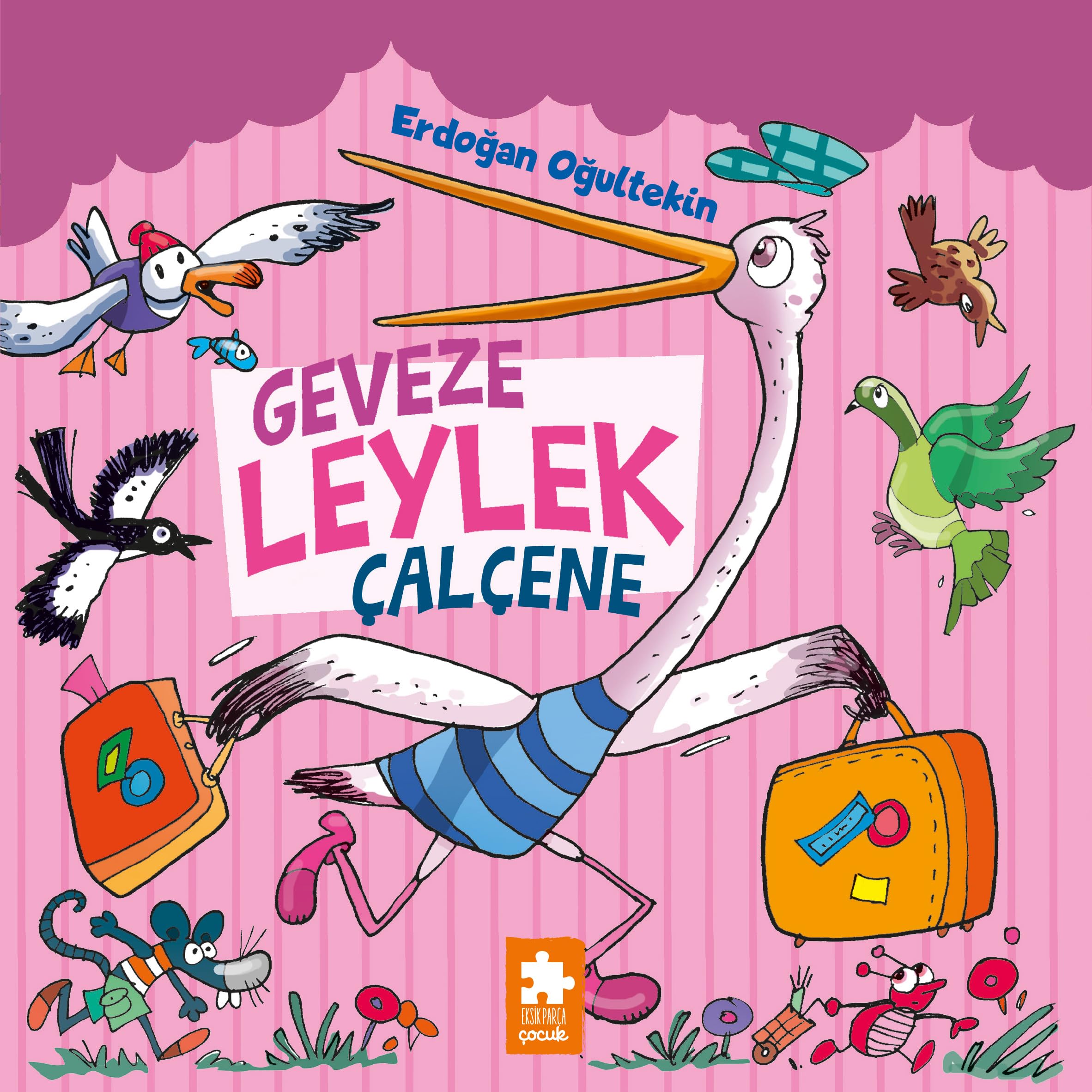 Geveze Leylek Çalçene Fairy Tales & Legends