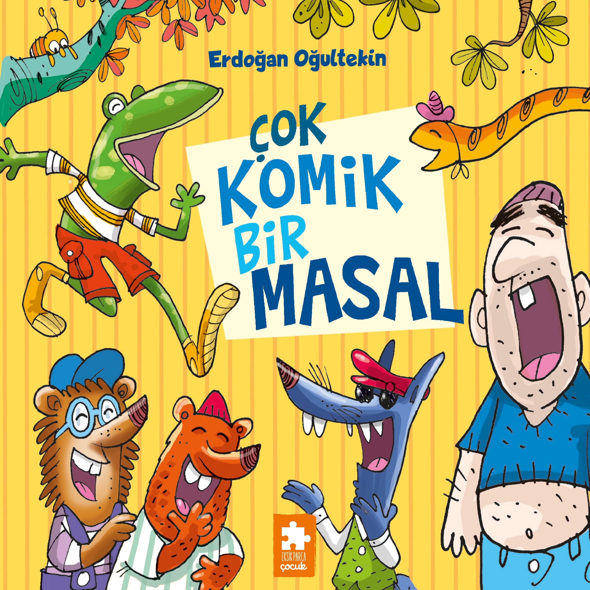 Çok Komik Bir Masal Contemporary literature