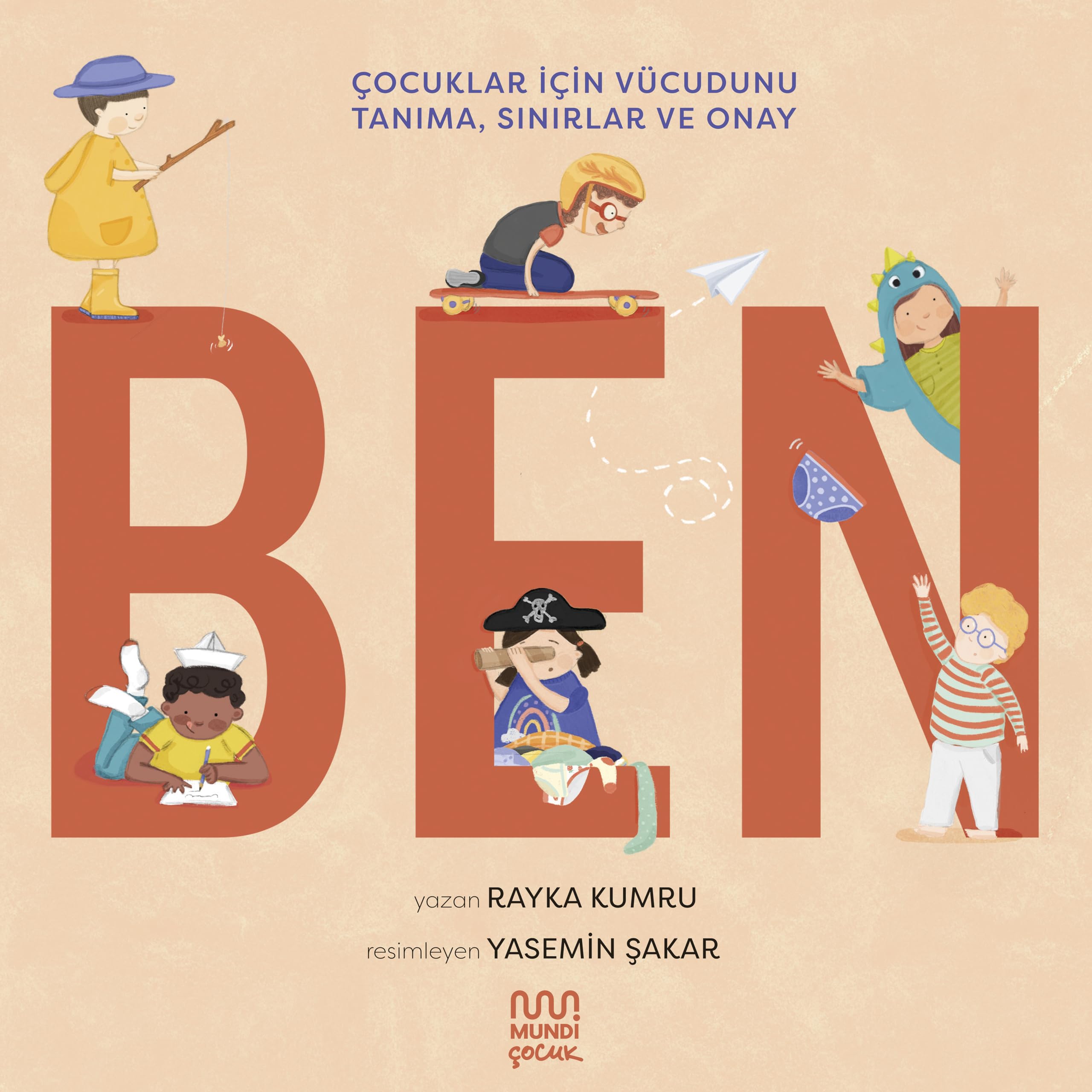 Ben - Cocuklar icin Vücudunu Tanima, Sinirlar ve Onay Books