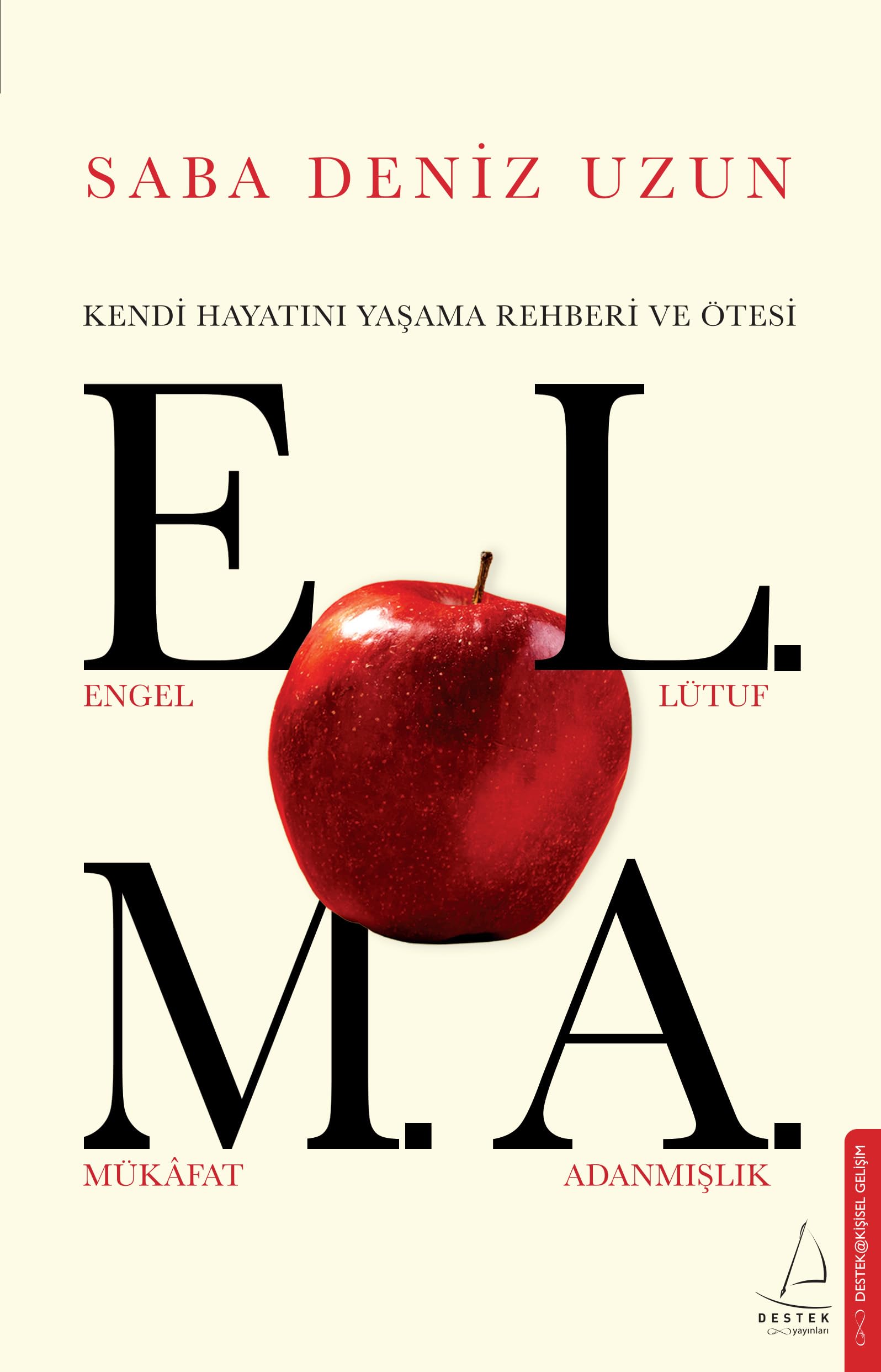E.L.M.A. - Kendi Hayatini Yasama Rehberi ve Ötesi Lifestyle