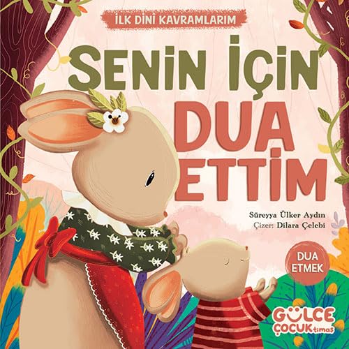 Senin Icin Dua Ettim - Ilk Dini Kavramlarim Dua Etme Contemporary literature