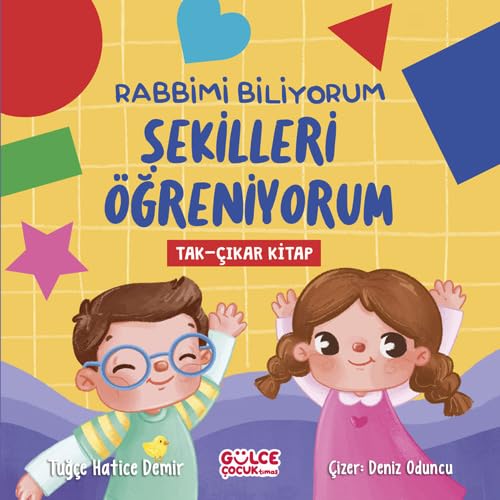 Rabbimi Biliyorum Şekilleri Öğreniyorum (Tak-Çıkar Kitap) book