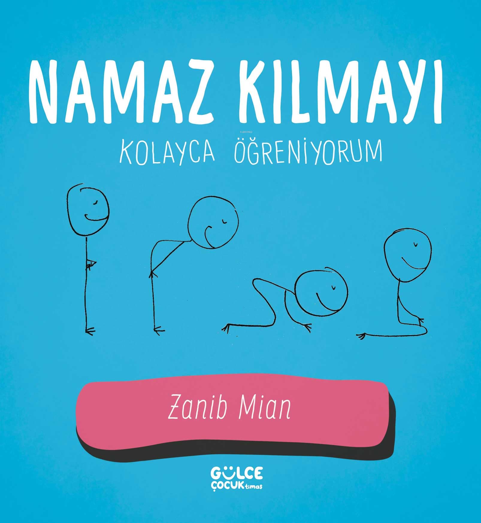Namaz Kilmayi Kolayca Ögreniyorum Fairy Tales & Legends