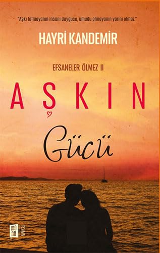 Aşkın Gücü: Efsaneler Ölmez 2 Historical Fiction