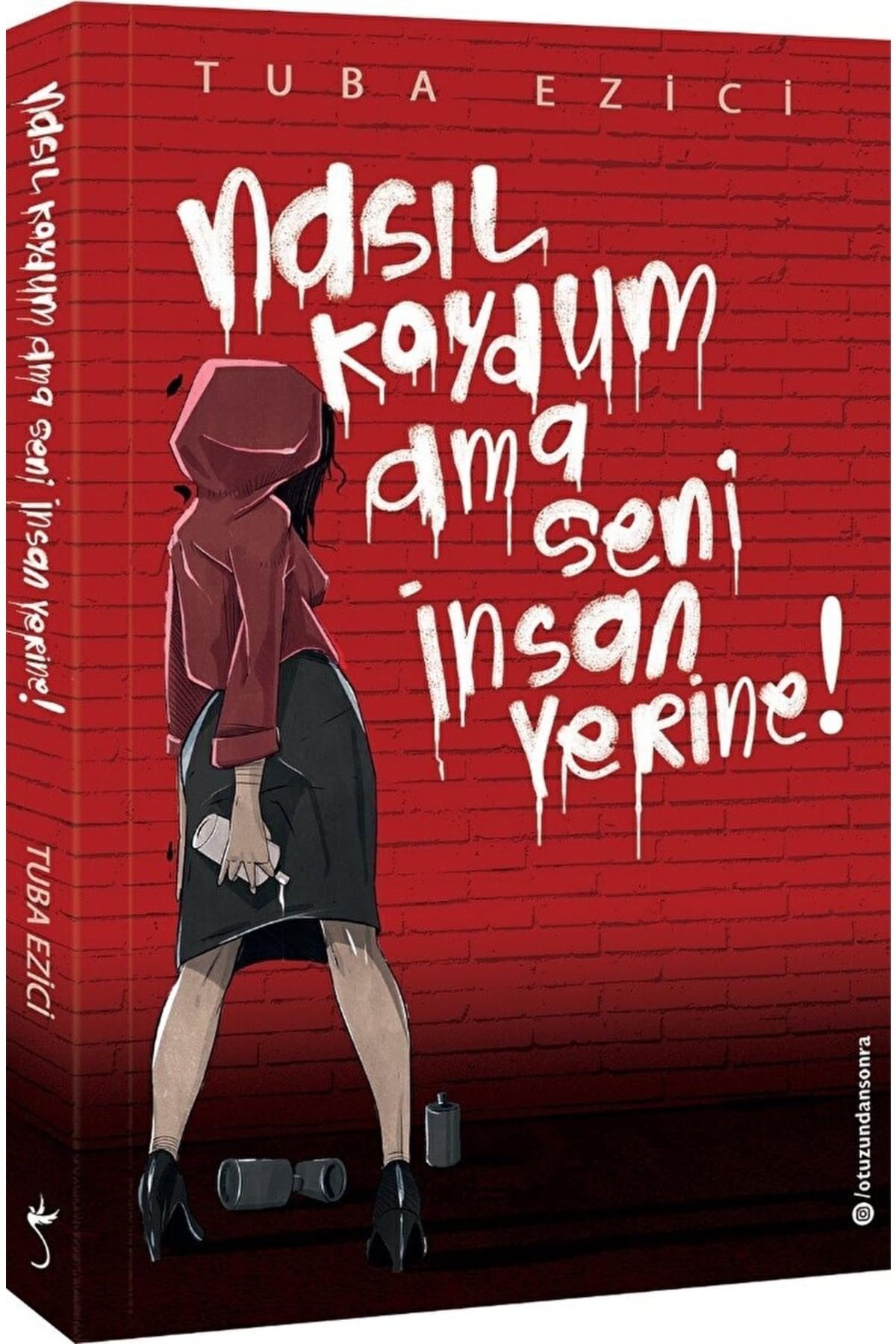 Nasil Koydum Ama Seni Insan Yerine! book