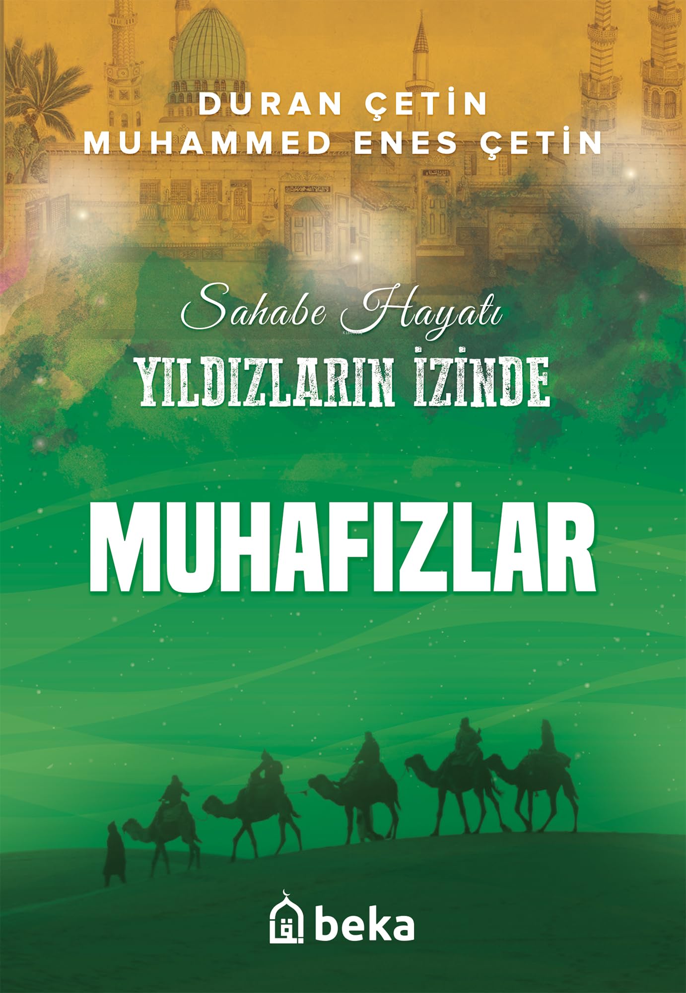 Muhafızlar - Yıldızların İzinde Books