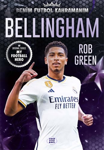 Bellingham / Benim Futbol Kahramanım book