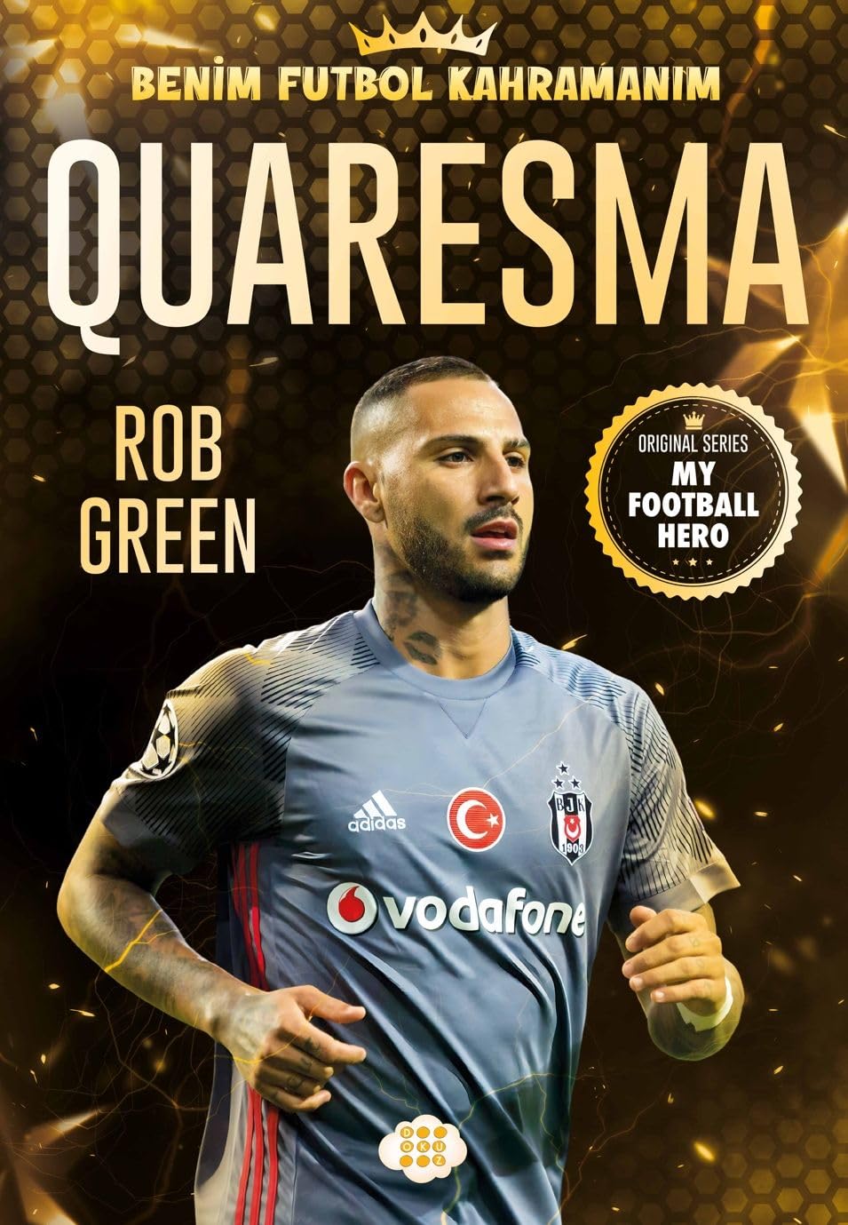 Quaresma - Benim Futbol Kahramanim book