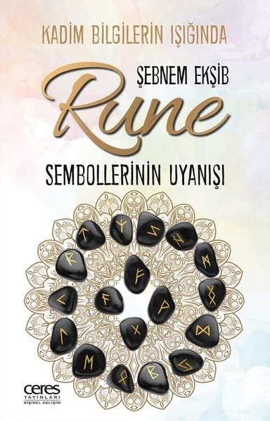 Rune Sembollerinin Uyanisi - Kadim Bilgilerin Isiginda Books
