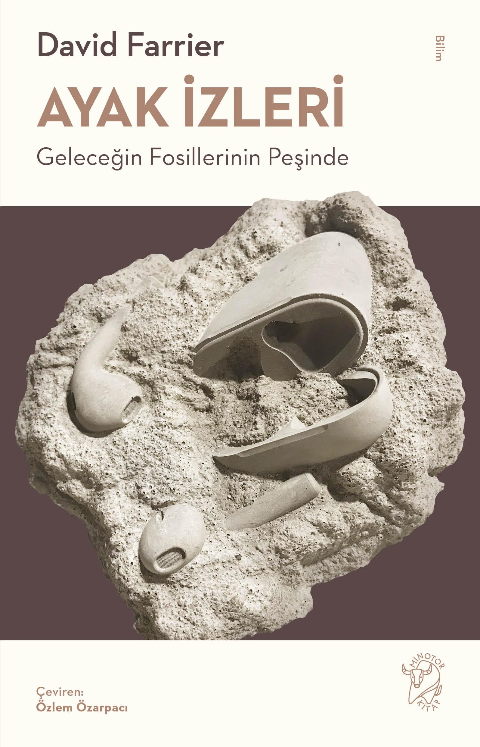 Ayak İzleri: Geleceğin Fosillerinin Peşinde Social Sciences