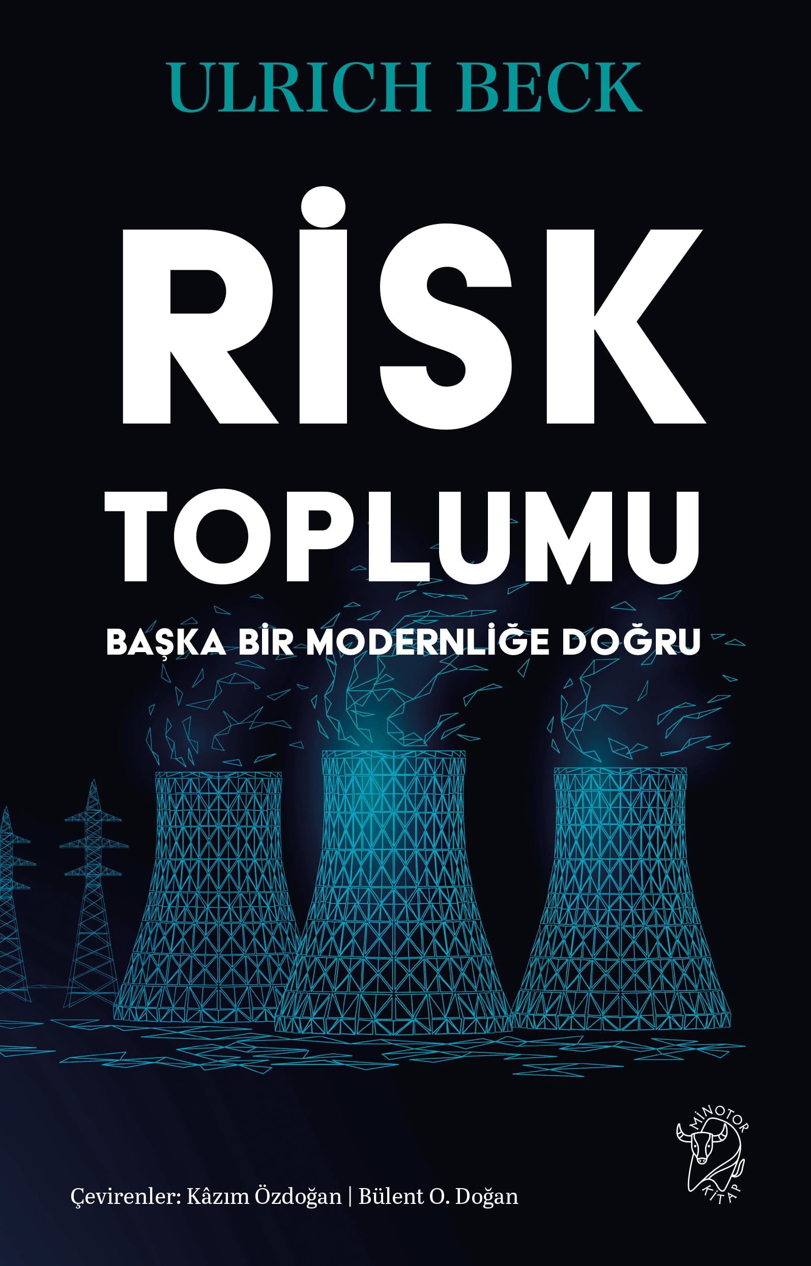 Risk Toplumu Baska Bir Modernlige Dogru Philosophy