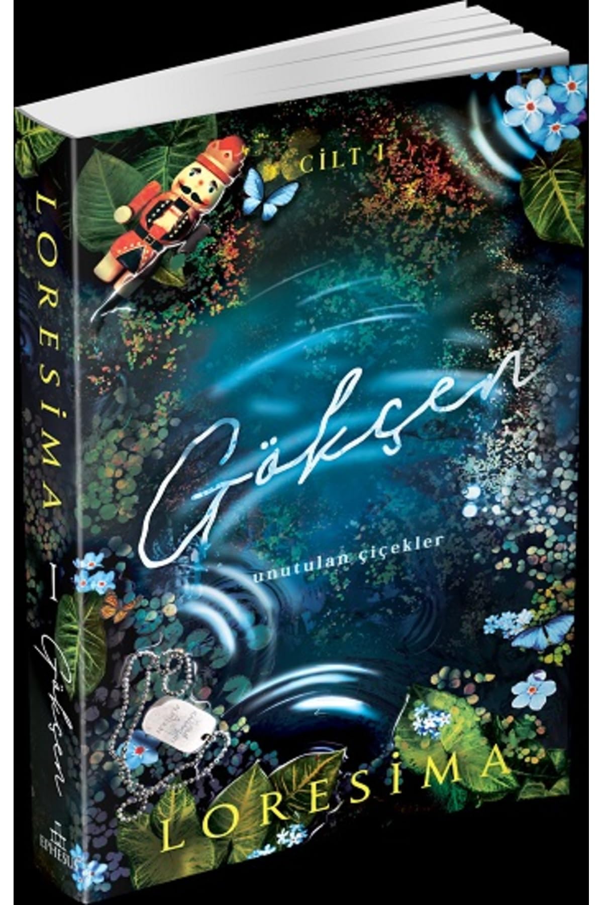 Gökcen 1 Unutulan Cicekler Historical Fiction