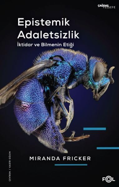 Epistemik Adaletsizlik;İktidar ve Bilmenin Etiği Books
