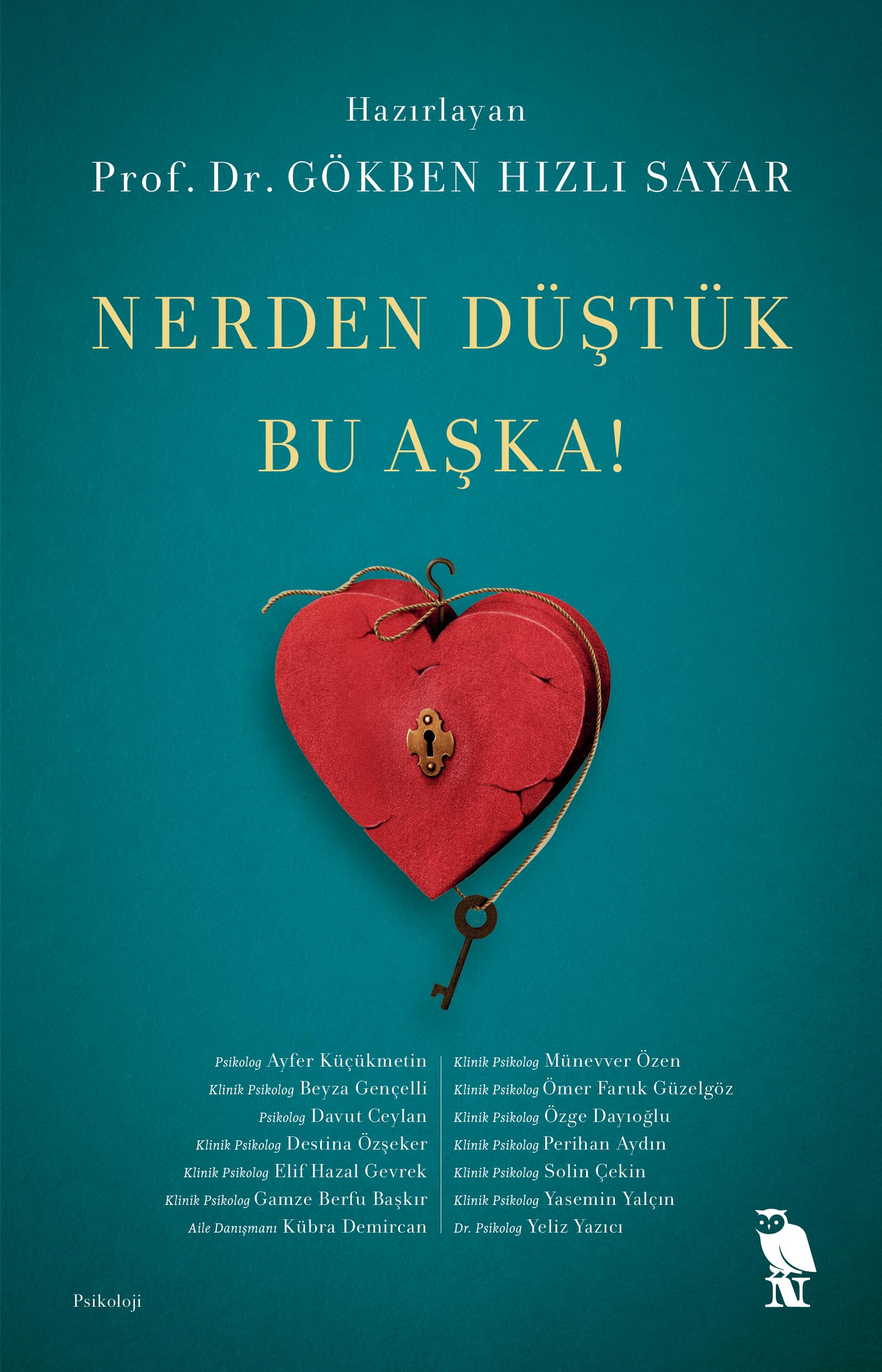 Nerden Düstük Bu Aska Psychology