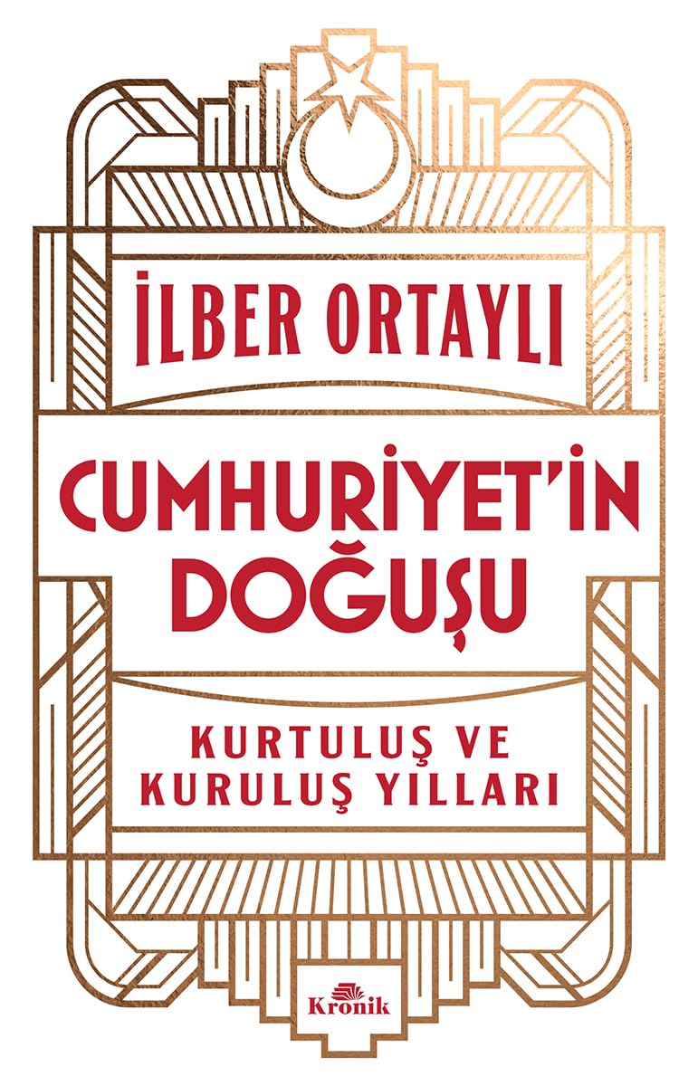 Cumhuriyetin Dogusu Politics & History