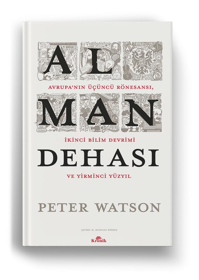 Alman Dehasi - Avrupanin Ücüncü Rönesansi Ikinci Bilim Devrimi ve Yirminci Yüzyil Philosophy