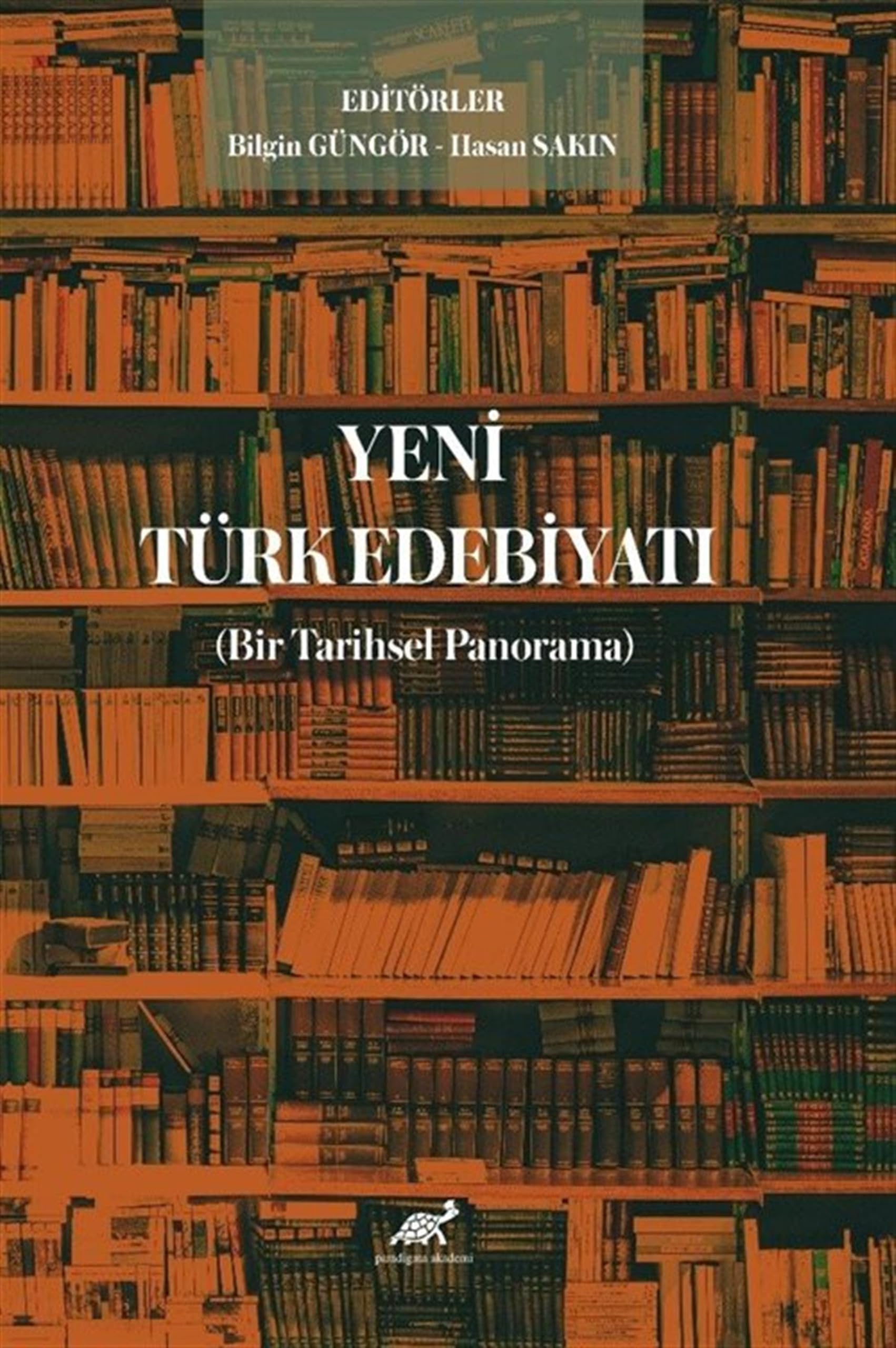 Yeni Türk Edebiyatı (Bir Tarihsel Panorama) book