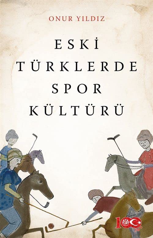 Eski Türklerde Spor Kültürü Books