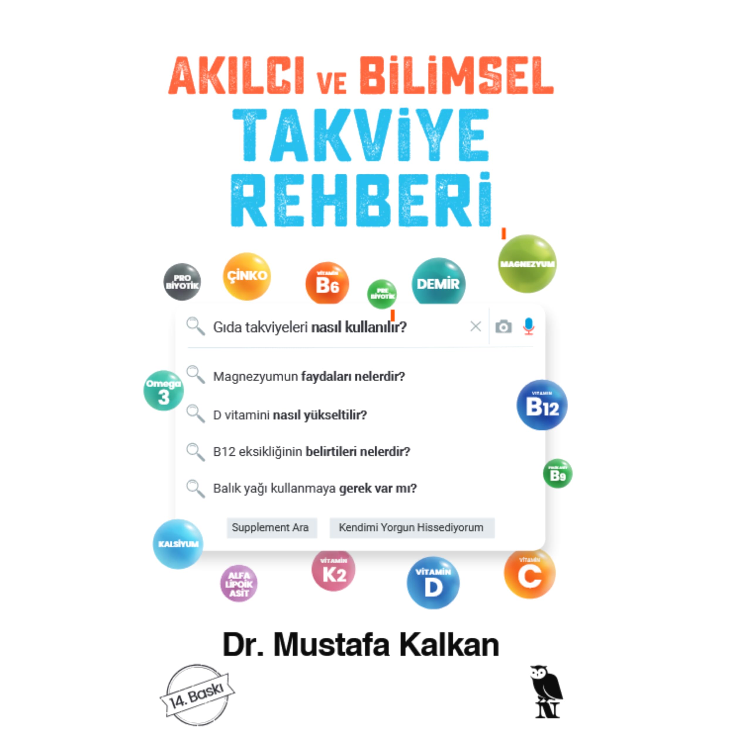 Akilci ve Bilimsel Takviye Rehberi Medicine