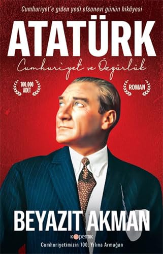 Atatürk: Cumhuriyet ve Özgürlük book