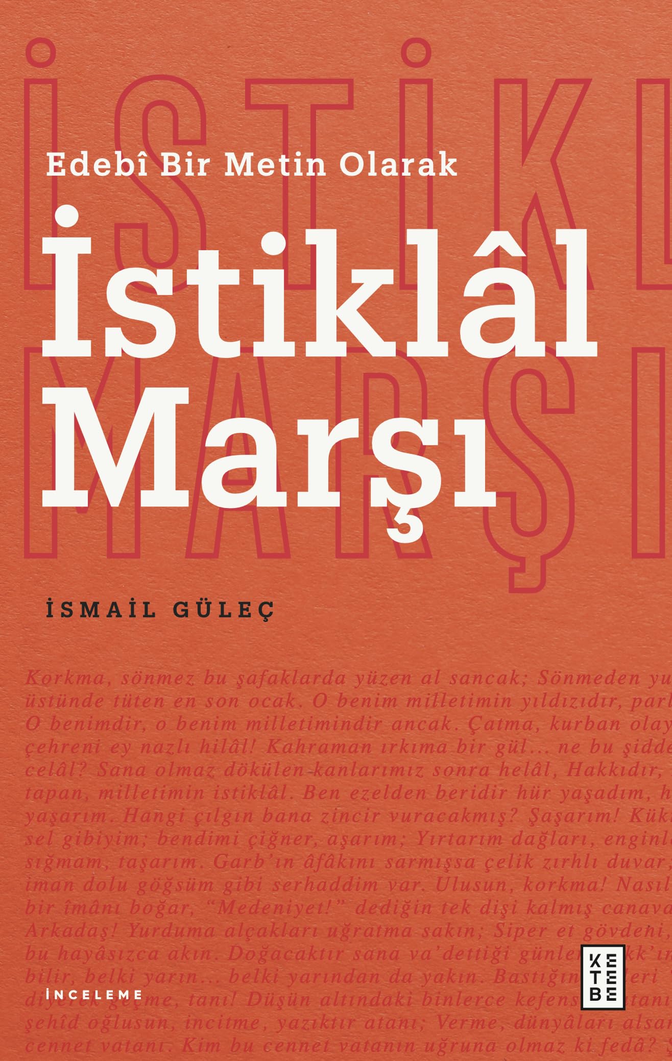 Edebî Bir Metin Olarak İstiklâl Marşı Contemporary literature