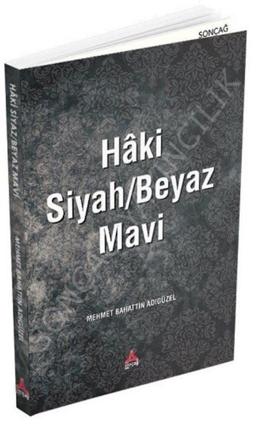Haki Siyah - Beyaz Mavi Books