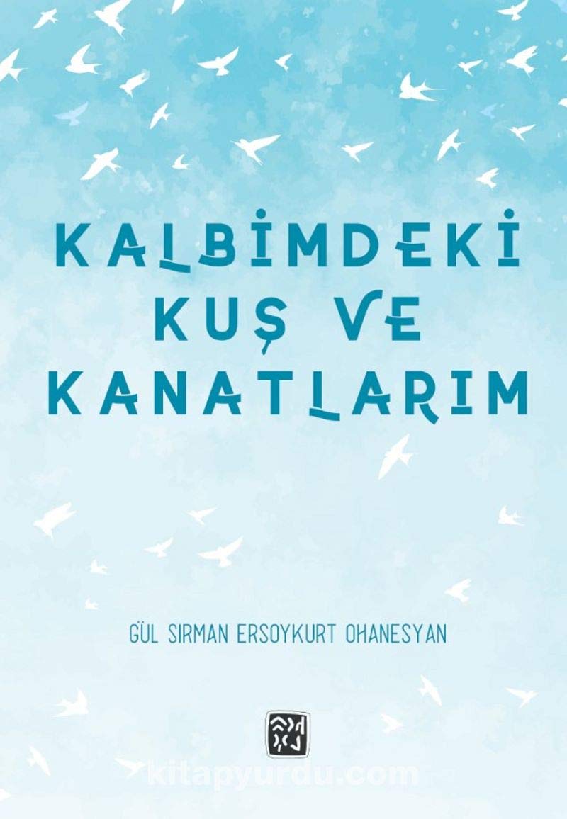 Kalbimdeki Kuş ve Kanatlarım Books