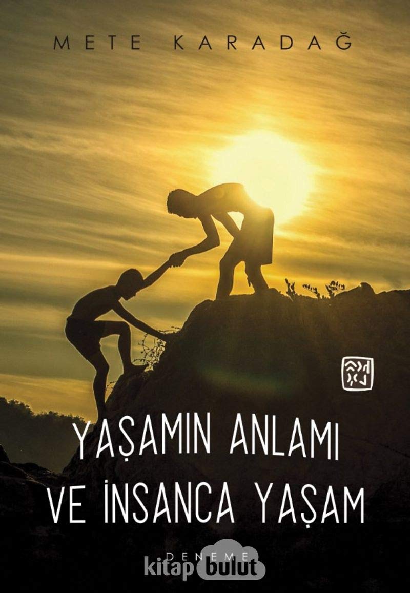 Yaşamın Anlamı ve İnsanca Yaşam Books