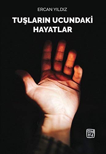 Tuslarin Ucundaki Hayatlar Books