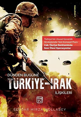 Dünden Bugüne Türkiye-Irak Iliskileri Books