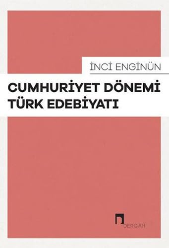 Cumhuriyet Dönemi Türk Edebiyatı Contemporary literature