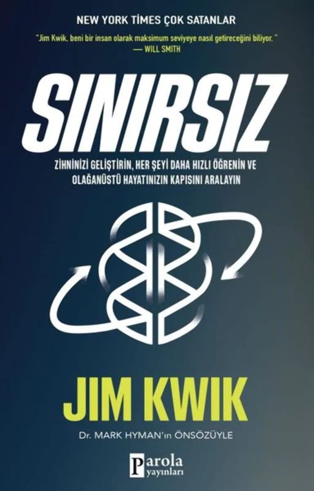 Sınırsız: Zihninizi Geliştirin, Her Şeyi Daha Hızlı Öğrenin ve Olağanüstü Hayatınızın Kapısını Aralayın book