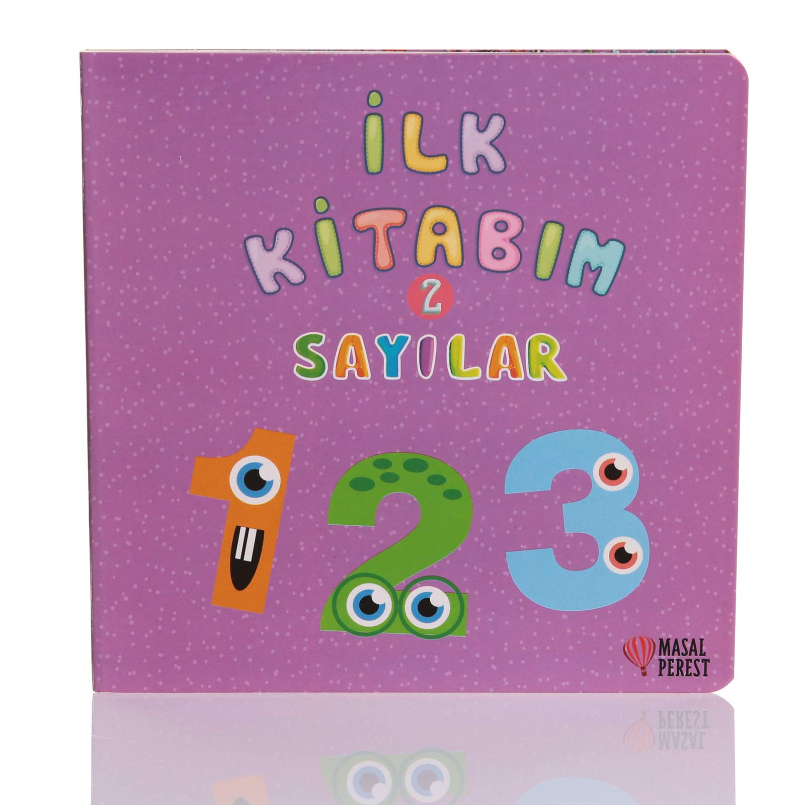 İlk Kitabım 2 - Sayılar: 1 - 2 - 3 Fairy Tales & Legends