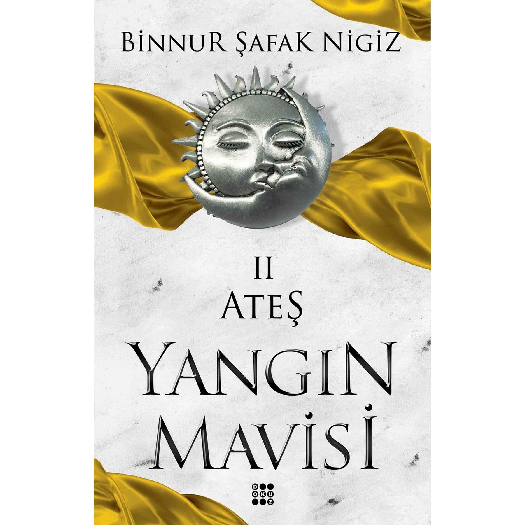 Ates - Yangin Mavisi Serisi 2 Historical Fiction