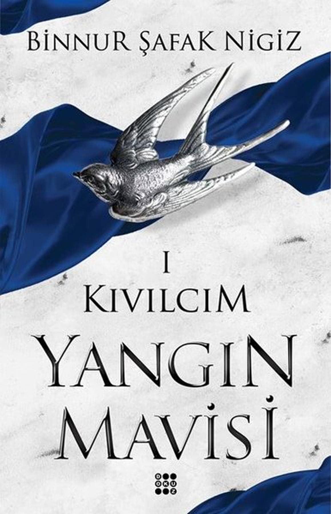 Kıvılcım / Yangın Mavisi Serisi 1 Historical Fiction