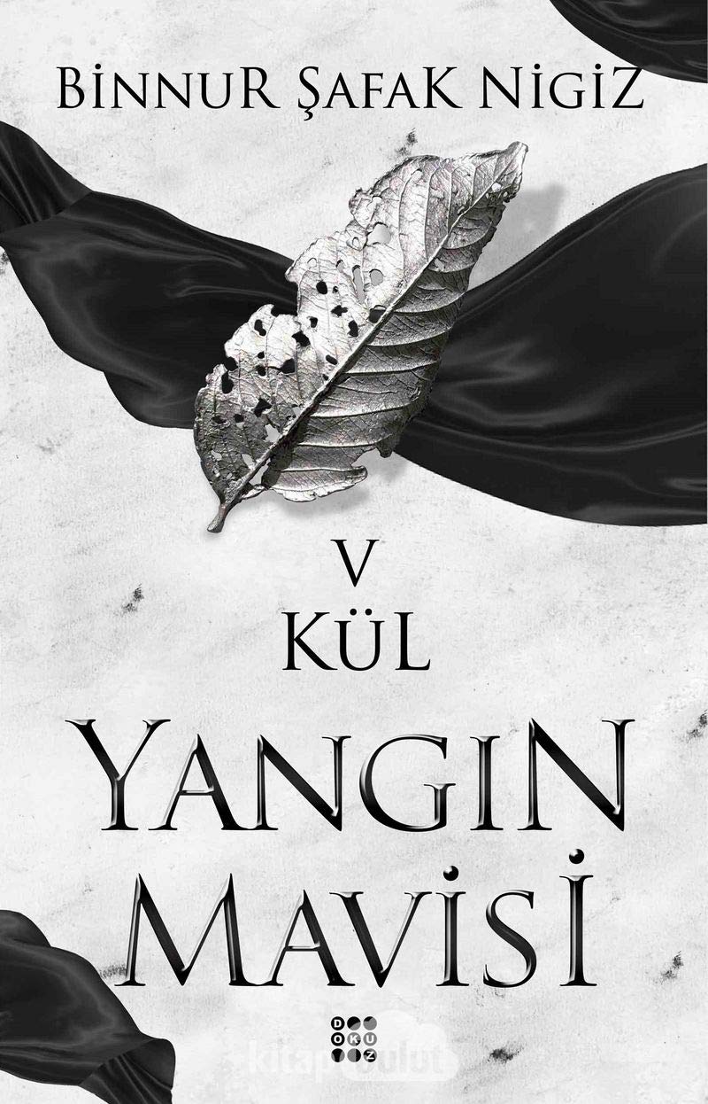 Kül - Yangin Mavisi Serisi 5 Historical Fiction