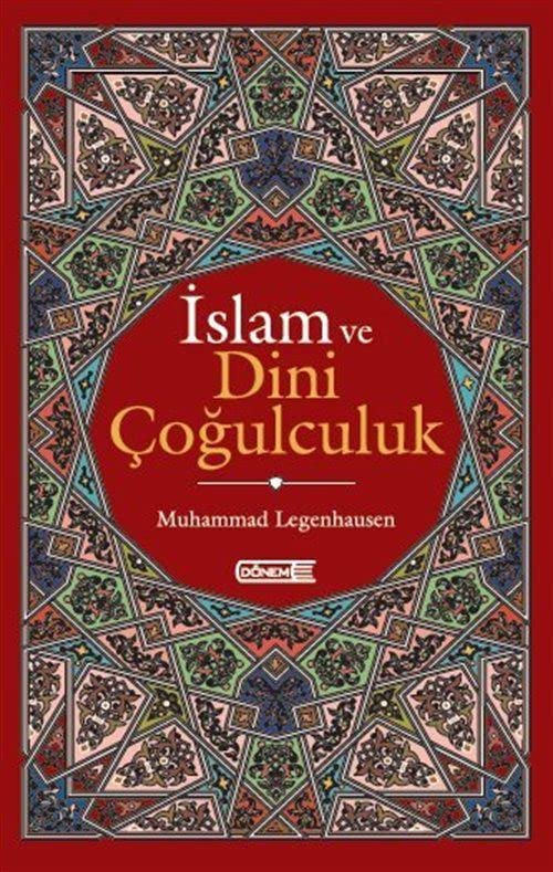 İslam ve Dini Çoğulculuk book