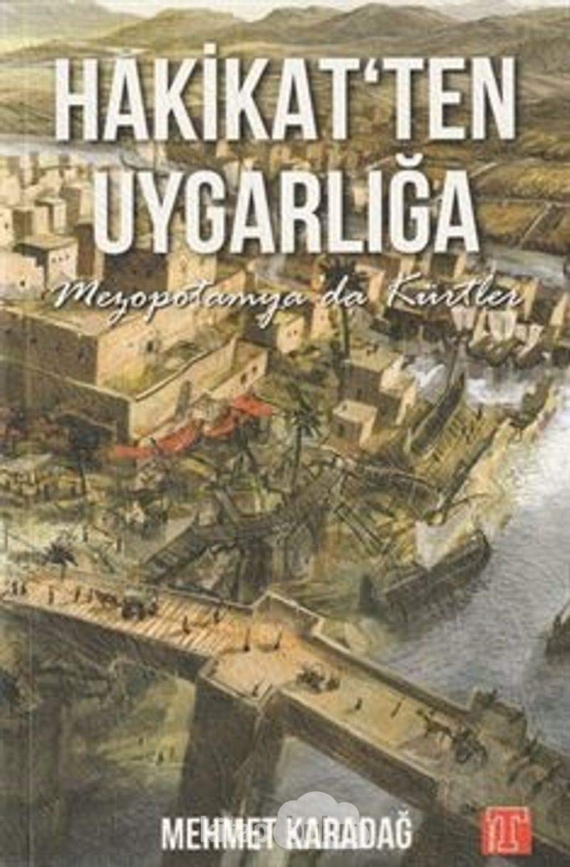 Hakikat'ten Uygarlığa; Mezopotamya'da Kürtler Books