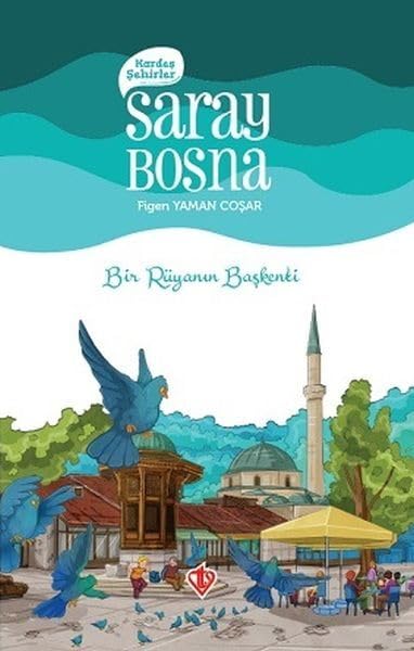 Kardeş Şehirler: Saraybosna: Bir Rüyanın Başkenti book