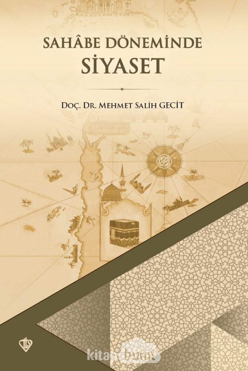 Sahabe Döneminde Siyaset Religion & Esotericism