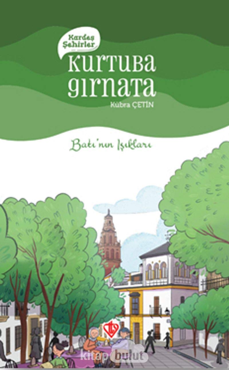 Kardeş Şehirler - Kurtuba Gırnata: Batı'nın Işıkları Fairy Tales & Legends
