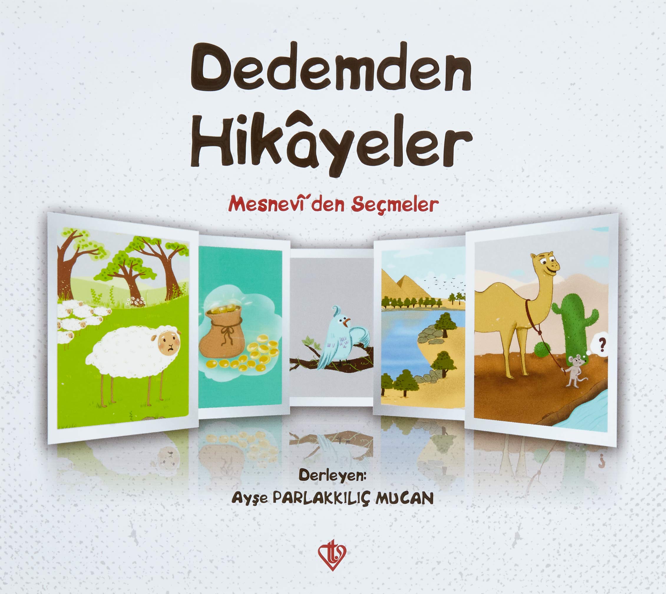 Dedemden Hikayeler Contemporary literature