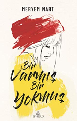 Bir Varmış Bir Yokmuş (Ciltli) Historical Fiction