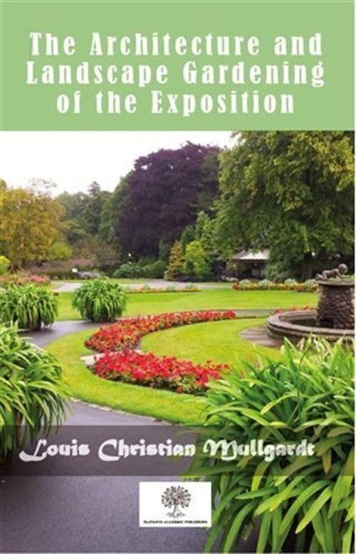 The Architecture And Landscape Gardening Of The Exposition Books