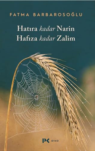 Hatıra Kadar Narin Hafıza Kadar Zalim Historical Fiction