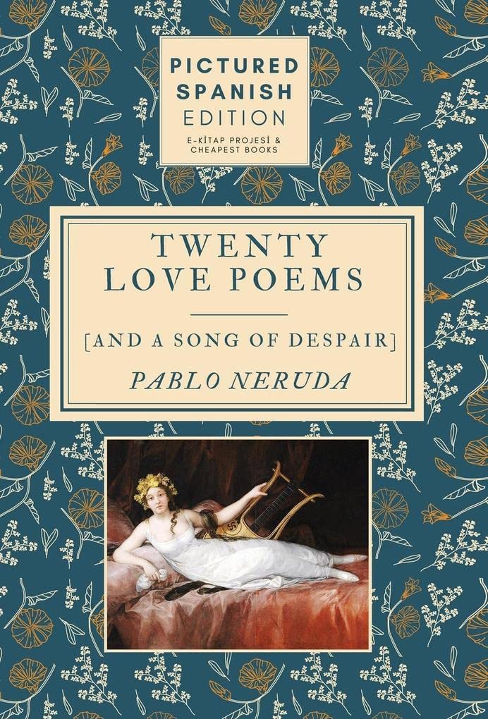 Twenty Love Poems and A Song of Despair: Books